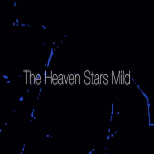 The Heaven Stars Mild
